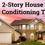 2-story house air conditioning tips