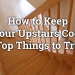 How to Keep Upstairs Cool in Summer